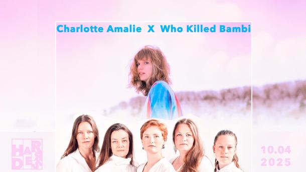 Charlotte Amalie X Who Killed Bambi